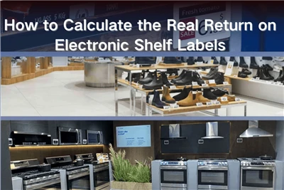 ESL ROI Calculator: Electronic Shelf Label ni hta tengman ai akyu hpe gara hk...